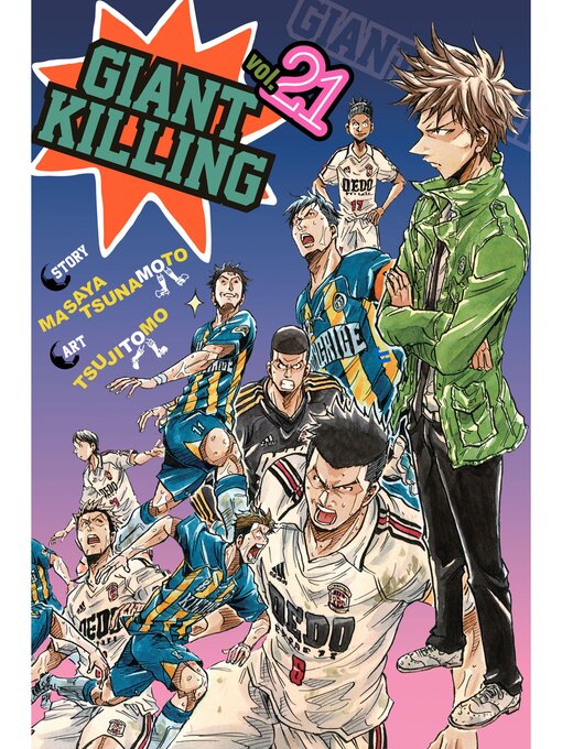Title details for Giant Killing, Volume 21 by Masaya Tsunamoto - Available